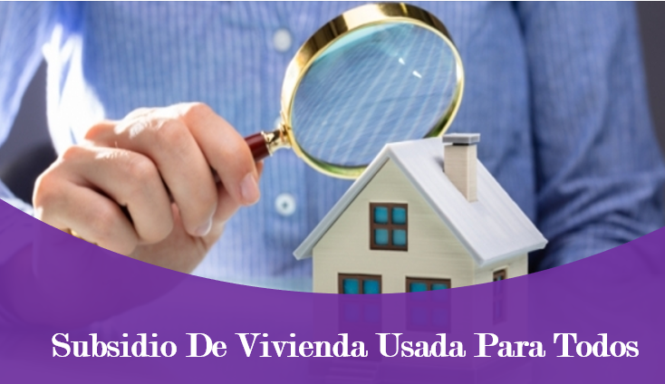 Subsidio de Vivienda Usada